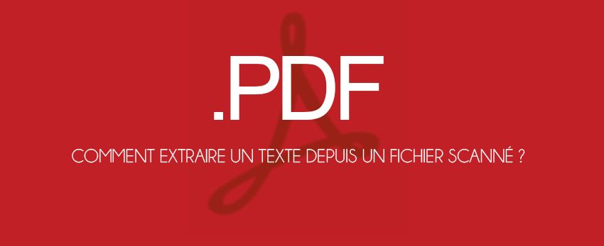 Comment copier-coller un texte depuis un fichier numérisé ?