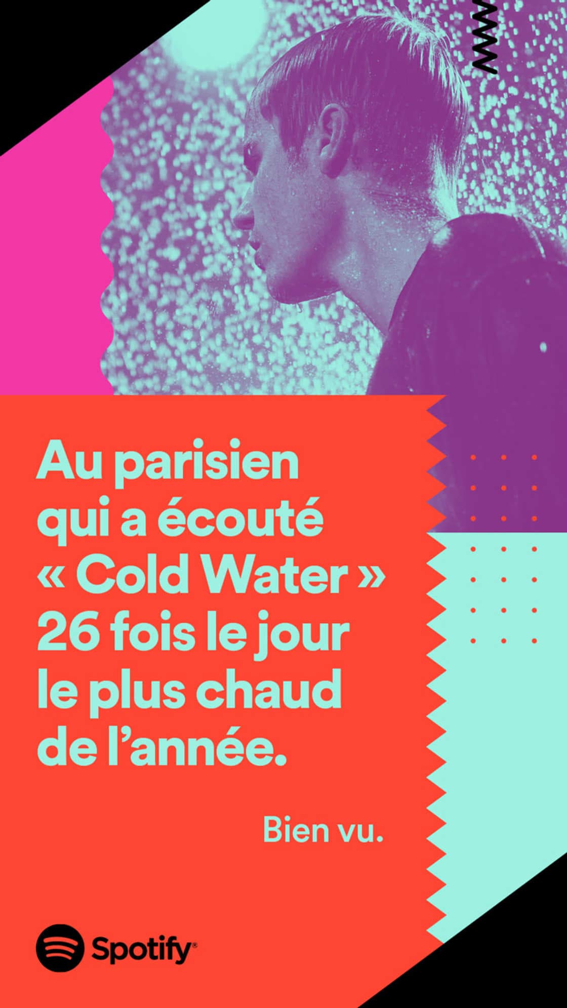 cold water ecoute 26 fois le jour le plus chaud de l annee