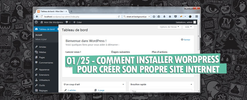 ⇒Tuto N°: 01/25 – Comment installer WordPress pour créer son propre site internet ?