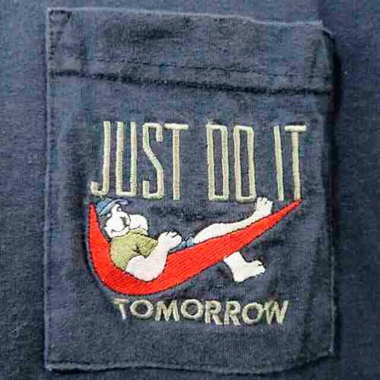 nike just do it tommorow